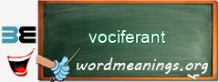 WordMeaning blackboard for vociferant